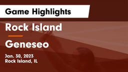 Rock Island  vs Geneseo  Game Highlights - Jan. 30, 2023
