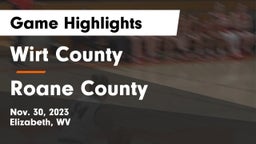 Wirt County  vs Roane County  Game Highlights - Nov. 30, 2023