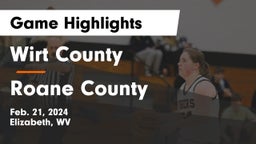Wirt County  vs Roane County  Game Highlights - Feb. 21, 2024