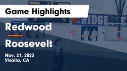 Redwood  vs Roosevelt  Game Highlights - Nov. 21, 2023