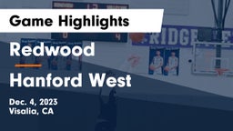 Redwood  vs Hanford West  Game Highlights - Dec. 4, 2023
