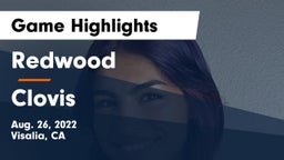 Redwood  vs Clovis  Game Highlights - Aug. 26, 2022