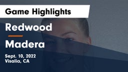 Redwood  vs Madera Game Highlights - Sept. 10, 2022