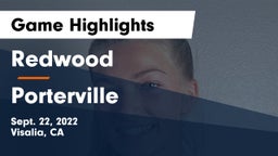 Redwood  vs Porterville  Game Highlights - Sept. 22, 2022