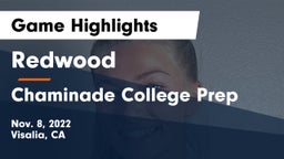 Redwood  vs Chaminade College Prep Game Highlights - Nov. 8, 2022