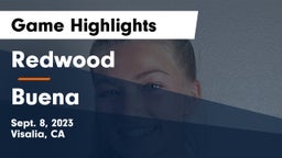 Redwood  vs Buena Game Highlights - Sept. 8, 2023