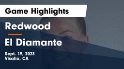 Redwood  vs El Diamante  Game Highlights - Sept. 19, 2023