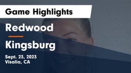 Redwood  vs Kingsburg  Game Highlights - Sept. 23, 2023