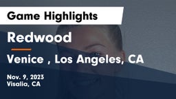Redwood  vs Venice ,  Los Angeles, CA Game Highlights - Nov. 9, 2023