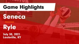 Seneca  vs Ryle  Game Highlights - July 30, 2021