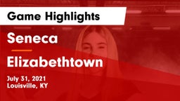Seneca  vs Elizabethtown  Game Highlights - July 31, 2021