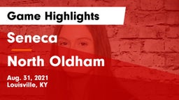 Seneca  vs North Oldham  Game Highlights - Aug. 31, 2021