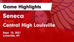 Seneca  vs Central High Louisville Game Highlights - Sept. 15, 2021
