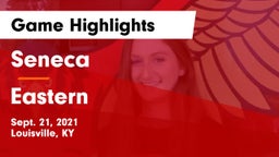Seneca  vs Eastern  Game Highlights - Sept. 21, 2021