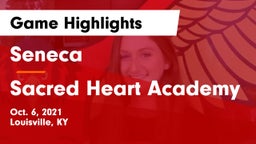 Seneca  vs Sacred Heart Academy Game Highlights - Oct. 6, 2021