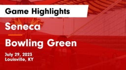 Seneca  vs Bowling Green  Game Highlights - July 29, 2023