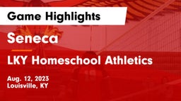 Seneca  vs LKY Homeschool Athletics Game Highlights - Aug. 12, 2023