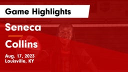 Seneca  vs Collins  Game Highlights - Aug. 17, 2023