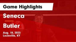Seneca  vs Butler  Game Highlights - Aug. 18, 2023