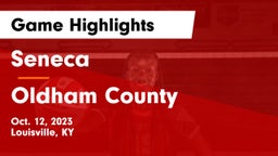 Seneca  vs Oldham County  Game Highlights - Oct. 12, 2023