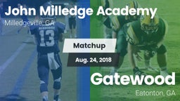 Matchup: Milledge Academy vs. Gatewood  2018
