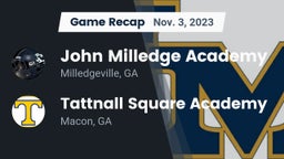 Recap: John Milledge Academy  vs. Tattnall Square Academy 2023