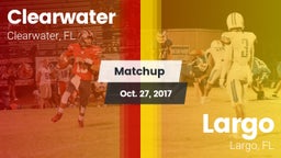 Matchup: Clearwater High vs. Largo  2017