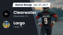 Recap: Clearwater  vs. Largo  2017