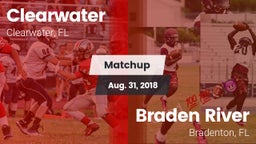 Matchup: Clearwater High vs. Braden River  2018