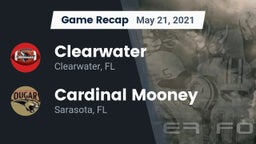 Recap: Clearwater  vs. Cardinal Mooney  2021
