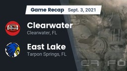 Recap: Clearwater  vs. East Lake  2021