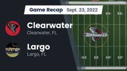 Recap: Clearwater  vs. Largo  2022