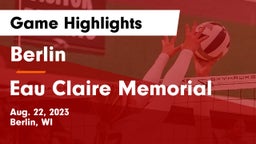 Berlin  vs Eau Claire Memorial  Game Highlights - Aug. 22, 2023