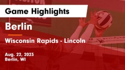 Berlin  vs Wisconsin Rapids - Lincoln  Game Highlights - Aug. 22, 2023