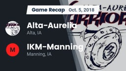 Recap: Alta-Aurelia  vs. IKM-Manning  2018