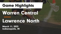 Warren Central  vs Lawrence North  Game Highlights - March 11, 2023