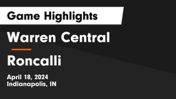 Warren Central  vs Roncalli  Game Highlights - April 18, 2024