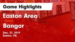 Easton Area  vs Bangor  Game Highlights - Dec. 27, 2019