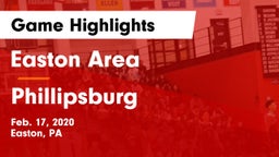 Easton Area  vs Phillipsburg  Game Highlights - Feb. 17, 2020