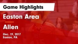 Easton Area  vs Allen  Game Highlights - Dec. 19, 2017