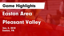 Easton Area  vs Pleasant Valley  Game Highlights - Jan. 5, 2018