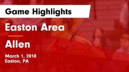 Easton Area  vs Allen  Game Highlights - March 1, 2018
