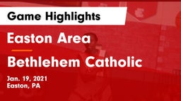 Easton Area  vs Bethlehem Catholic  Game Highlights - Jan. 19, 2021