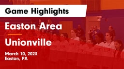 Easton Area  vs Unionville  Game Highlights - March 10, 2023