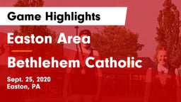 Easton Area  vs Bethlehem Catholic  Game Highlights - Sept. 25, 2020