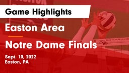 Easton Area  vs Notre Dame Finals Game Highlights - Sept. 10, 2022