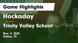 Hockaday  vs Trinity Valley School Game Highlights - Nov. 3, 2020