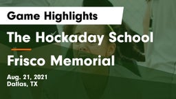 The Hockaday School vs Frisco Memorial  Game Highlights - Aug. 21, 2021