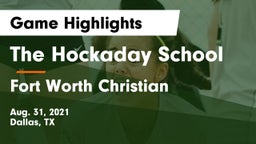 The Hockaday School vs Fort Worth Christian  Game Highlights - Aug. 31, 2021