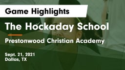 The Hockaday School vs Prestonwood Christian Academy Game Highlights - Sept. 21, 2021